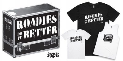 Roadies do it better clothing in support of Australian Road Crew Association